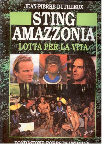 Sting amazzonia lotta per - lotta,