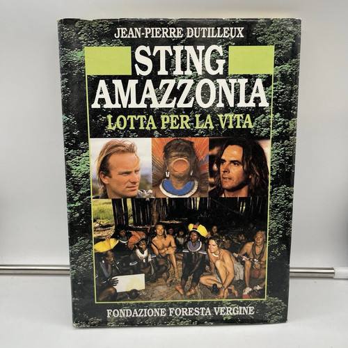 Sting amazzonia lotta - per, la