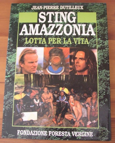 Sting amazzonia lotta per - amazzonia, la