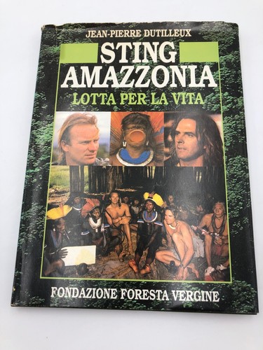 Sting amazzonia lotta per - per, la
