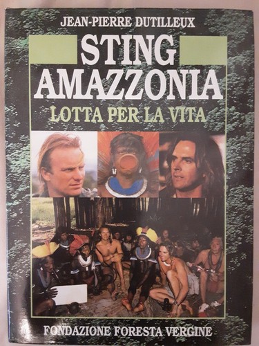 Sting amazzonia lotta per - sting.,