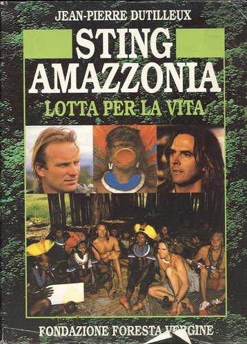 Sting amazzonia per vita - la,