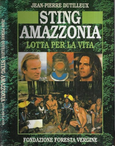 Sting amazzonia lotta per - lotta, la